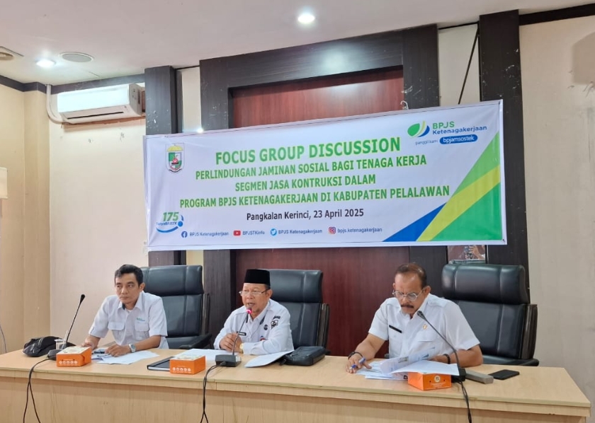 Dorong Optimalisasi Perlindungan Pekerja Konstruksi, BPJS Ketenagakerjaan Bersama Pemkab Pelalawan Gelar FGD