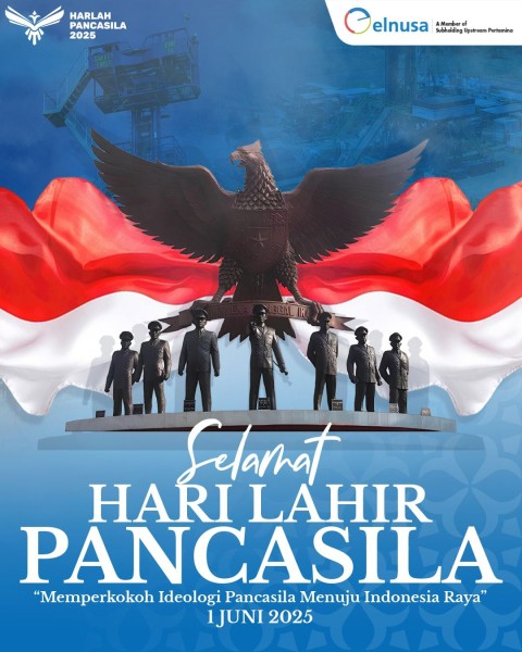 Memperkokoh Ideologi Pancasila Menuju Indonesia Raya, ELNUSA Teguhkan Komitmen Dukung Ketahanan Energi Nasional