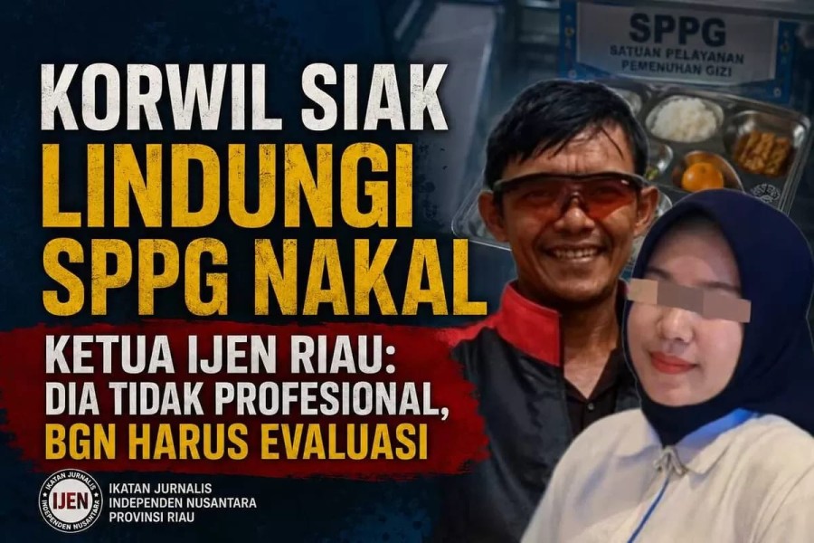 Di Nilai Tidak Profesionalisme Ketua IJEN Riau Desak Unit Pelaksana BGN Riau Evaluasi Korwil BGN Siak