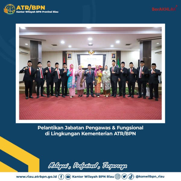 Kantor Wilayah BPN Provinsi Riau melaksanakan Pelantikan dan Pengambilan Sumpah/Janji Pejabat Struktural secara daring yang dipimpin secara langsung oleh Wakil Menteri ATR/Wakil Kepala BPN