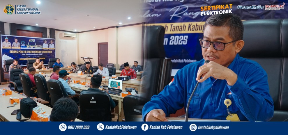 Kantor Pertanahan Pelalawan Ikuti Sidang Pertimbangan Landreform Bahas Pemerataan Akses Tanah