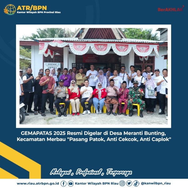 GEMAPATAS 2025 Resmi Digelar di Desa Meranti Bunting, Kecamatan Merbau 