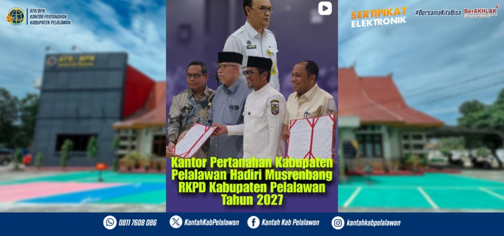 Kantor Pertanahan Pelalawan Hadiri Musrenbang RKPD 2027, Perkuat Sinergi Pembangunan Daerah