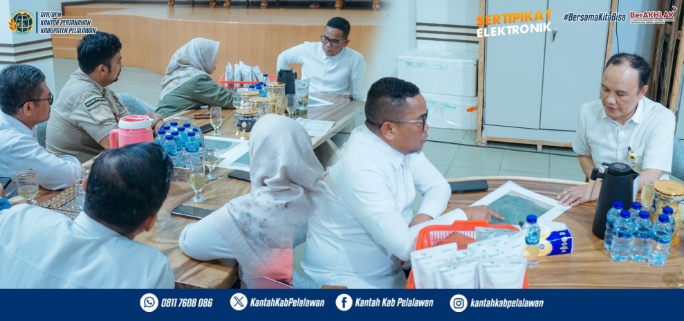 BPN Pelalawan dan Kanwil BPN Riau Lakukan Koordinasi dengan Bupati Pelalawan Bahas Tanah Cadangan Umum Negara