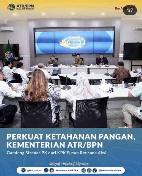 Perkuat Ketahanan Pangan, Kementerian ATR/BPN Gandeng Stranas PK dari KPK Susun Rencana Aksi