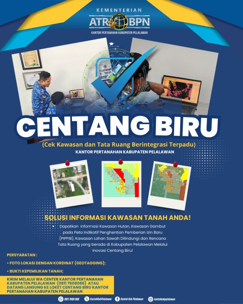 Kantor Pertanahan Kabupaten Pelalawan Luncurkan Inovasi “Centang Biru” untuk Informasi Kawasan dan Tata Ruang